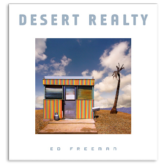 Desert Realty – the book - Ed Freeman Fine Art